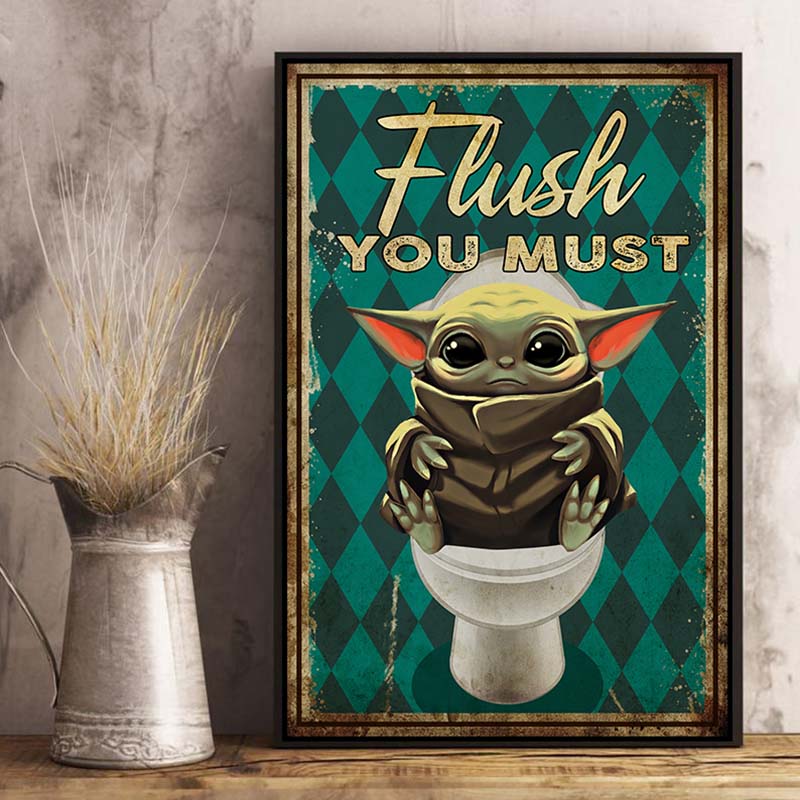 Flush you must - Canvas